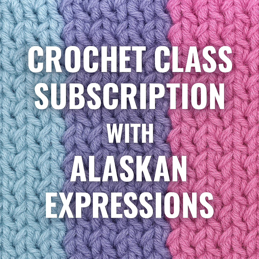 Crochet Class Subscription